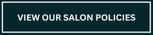 Salon Policies Bellisimo